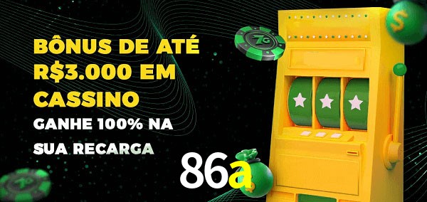 86a melhor bônus de depósito